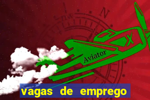 vagas de emprego brumado bahia